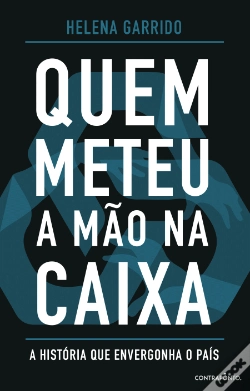 Capa do artigo Quem Meteu a Mão na Caixa