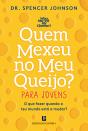 Quem Mexeu no Meu Queijo? – Para Jovens - Preview