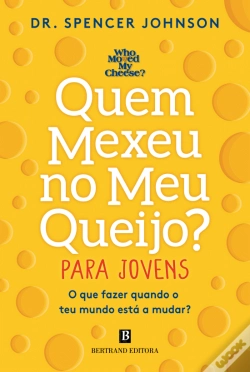 Capa do artigo Quem Mexeu no Meu Queijo? – Para Jovens