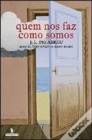 Quem nos Faz como Somos