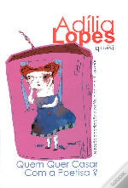 Capa do artigo Quem Quer Casar Com a Poetisa?