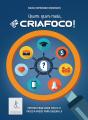 Quem Quer Mais, Criafoco! - Preview