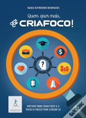 Capa do artigo Quem Quer Mais, Criafoco!