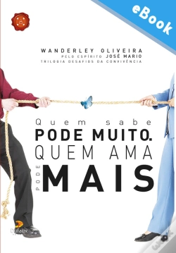 Capa do artigo Quem Sabe Pode Muito, Quem Ama Pode Mais