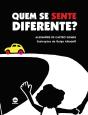 Quem Se Sente Diferente? - Preview