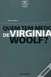 Quem tem Medo de Virgínia Wolf?