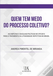 Capa do artigo Quem Tem Medo Do Processo Coletivo?