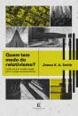 Quem Tem Medo Do Relativismo? - Preview