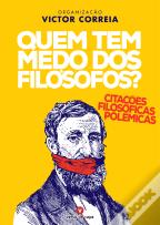 Quem Tem Medo dos Filósofos?