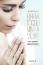 Quem Tocou Minha Vida? - Preview