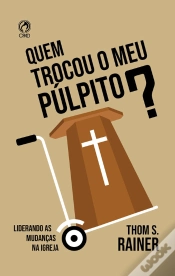Capa do artigo Quem Trocou O Meu Púlpito