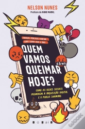 Capa do artigo Quem Vamos Queimar Hoje?