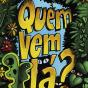Quem Vem Lá? - Preview