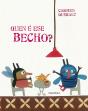 Quen É Ese Becho? - Preview