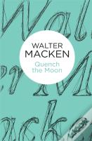 Quench The Moon