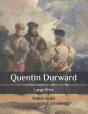 Quentin Durward - Preview