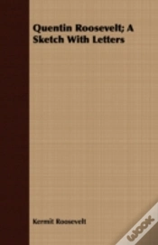 Capa do artigo Quentin Roosevelt; A Sketch With Letters