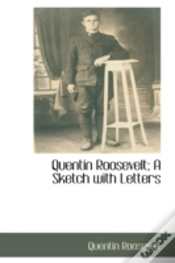 Capa do artigo Quentin Roosevelt; A Sketch With Letters