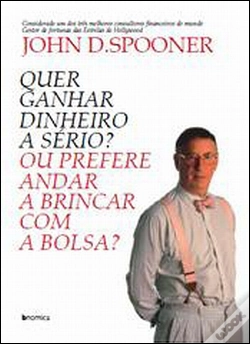 Capa do artigo Quer Ganhar Dinheiro a Sério? Ou Prefere Andar a Brincar Com a Bolsa?