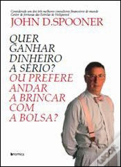 Capa do artigo Quer Ganhar Dinheiro a Sério? Ou Prefere Andar a Brincar Com a Bolsa?