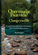 Quer Mudar a Sua Vida?