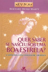 Quer Saber se Nasceu Sob uma Boa Estrela?