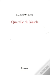Querelle Du Kitsch