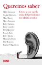 Queremos Saber (Libros Para Entender La Crisis) - Preview