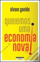 Queremos Uma Economia Nova!