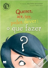 Querer, Ser, Ter, Poder, Dever