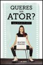 Queres Ser Ator? - Preview