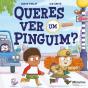 Queres Ver um Pinguim? - Preview