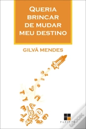 Capa do artigo Queria Brincar De Mudar Meu Destino