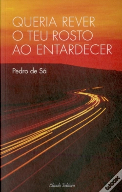 Capa do artigo Queria Rever o Teu Rosto ao Entardecer 