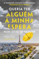 Queria Ter Alguém à Minha Espera Num Sítio Qualquer