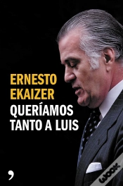 Capa do artigo Queríamos Tanto A Luis