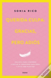 Capa do artigo Querida Culpa: Gracias, Pero Adios