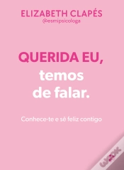 Capa do artigo Querida Eu, Temos de Falar.