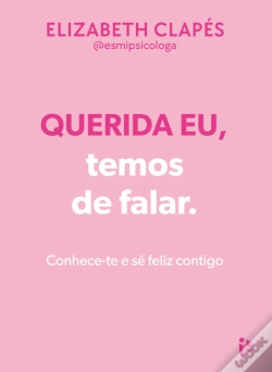 Capa do artigo Querida Eu, Temos de Falar.