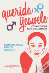 Querida Ijeawele - Como Educar para o Feminismo