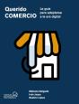 Querido Comercio. La Guía Para Adaptarse A La Era Digital - Preview