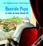 Querido Papa - A Vida de João Paulo II