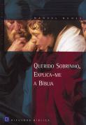 Querido Sobrinho - Explica-me a Bíblia