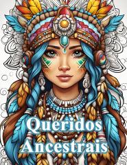 Queridos Ancestrais