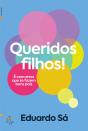 Queridos Filhos! - Preview