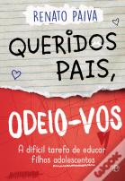 Queridos Pais, Odeio-vos