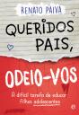 Queridos Pais, Odeio-vos - Preview