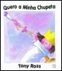 Quero a Minha Chupeta - Preview