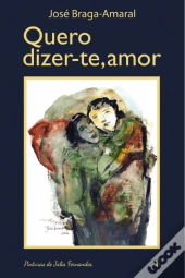 Quero Dizer-te, Amor