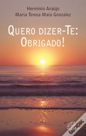 Quero Dizer-Te: OBRIGADO!